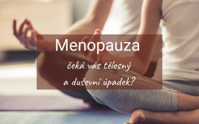 Menopauza: čeká vás tělesný a duševní úpadek?