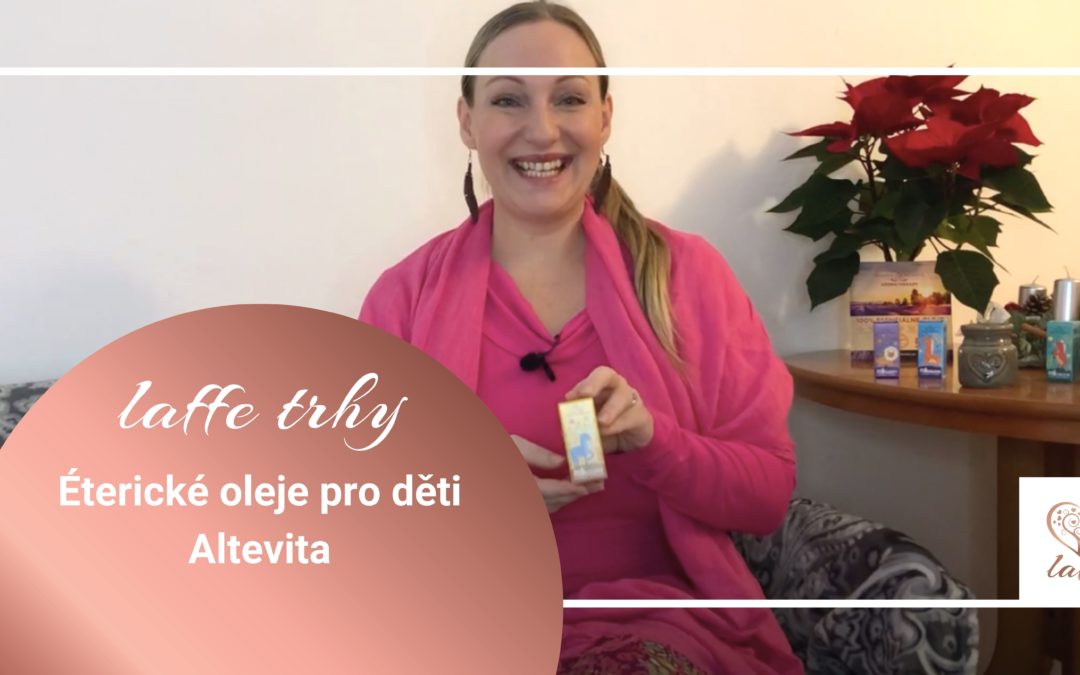 Altevita – esenciální olejíčky pro děti